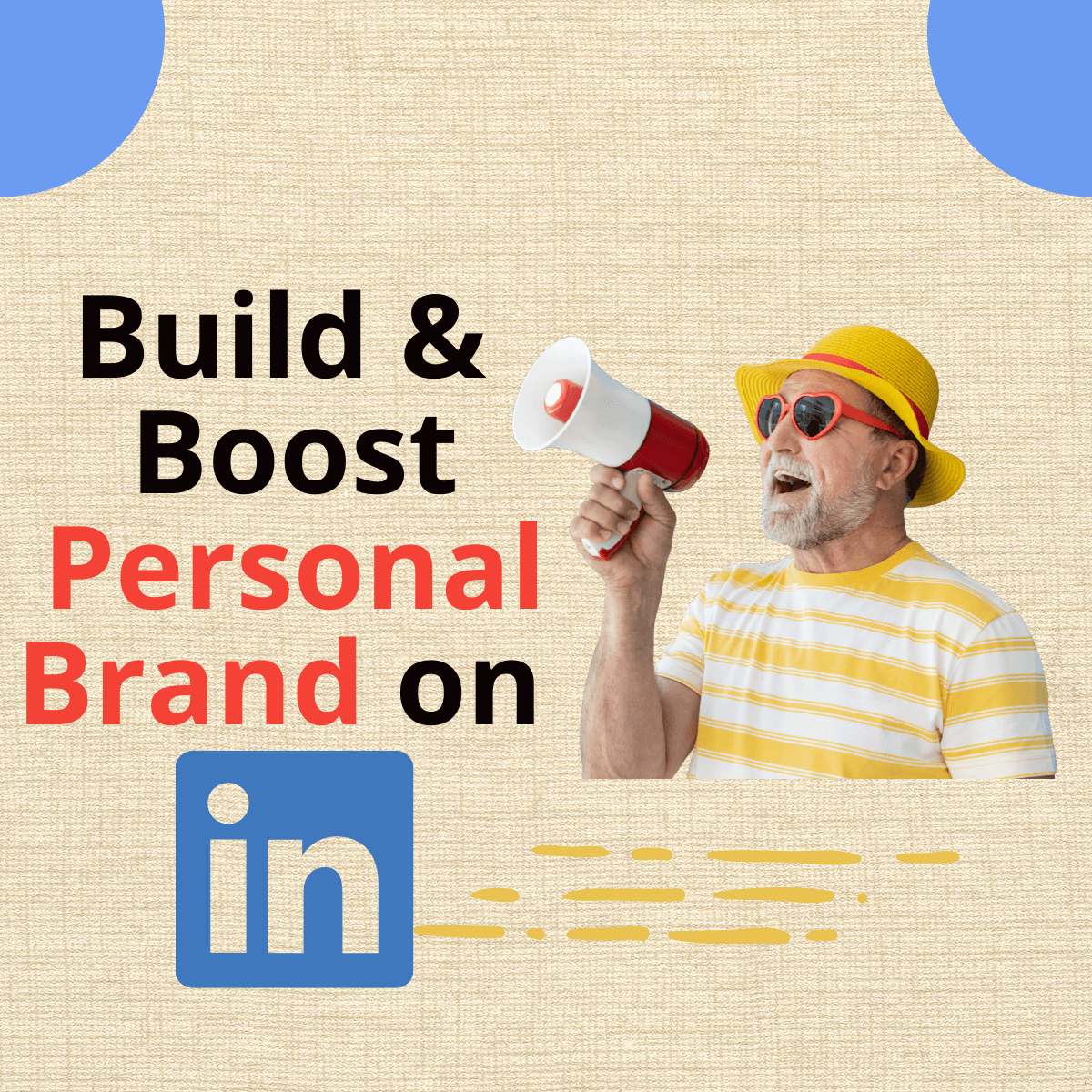Personal Brand on LinkedIn - Challenge