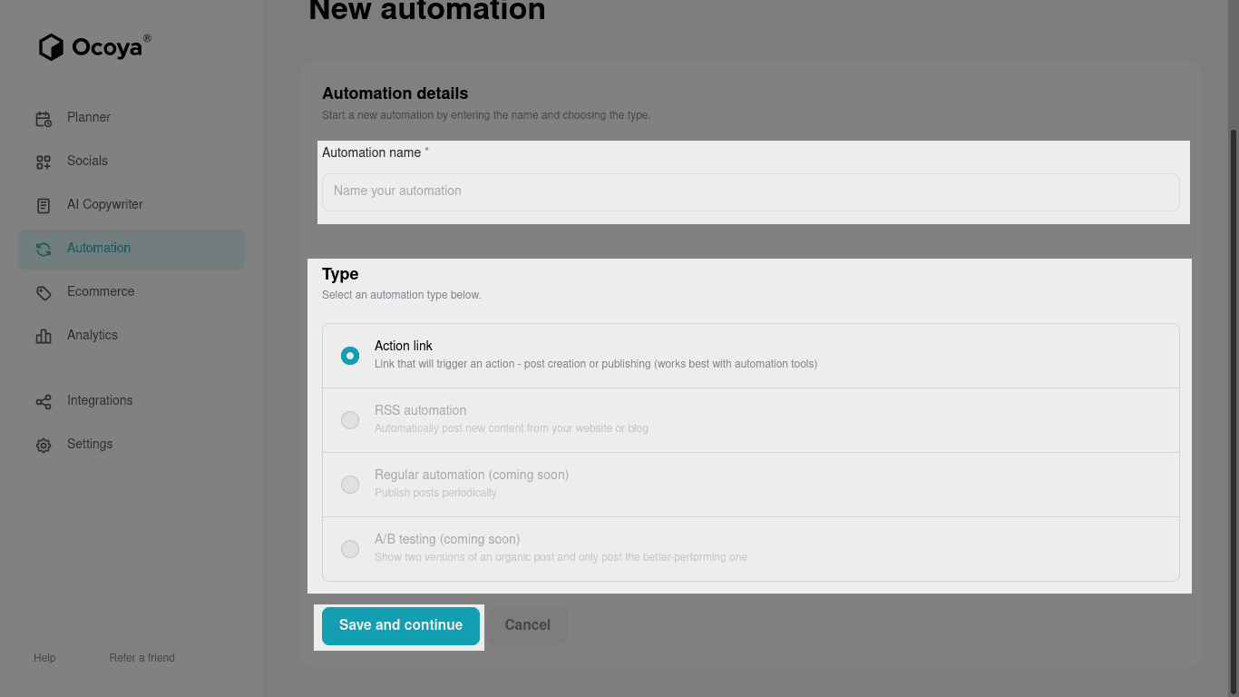 Select the type of Automation you'd like Ocoya to implement for you
